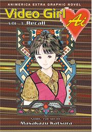 Cover of: Video Girl Ai, Vol. 3: Recall