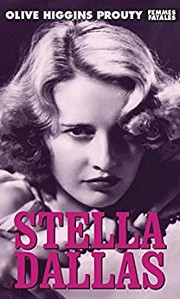 Cover of: Stella Dallas: a novel