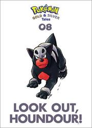 Cover of: Pokemon Gold & Silver Tales: Look Out Houndour! (Pokémon Gold & Silver Tales, 8)