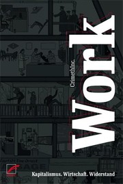 Cover of: Work by CrimethInc. Aus dem Amerikan. übers. von BM-Crew