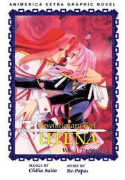 Cover of: Revolutionary Girl Utena, Vol. 3: To Sprout