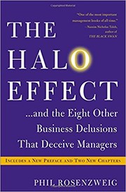Cover of: The Halo Effect: . . . and the Eight Other Business Delusions That Deceive Managers