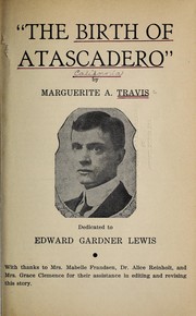 The birth of Atascadero by Marguerite A. Travis