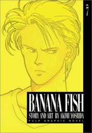 Cover of: Banana Fish, Vol. 7