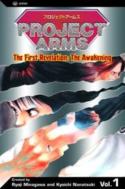Cover of: Project Arms, Vol. 1: The First Revelation | Ryoji Minagawa