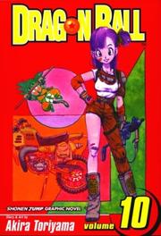 Cover of: Dragon Ball, Vol. 10 by Akira Toriyama