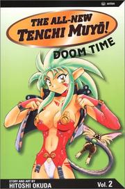 Cover of: The All-New Tenchi Muyô!, Vol. 2: Doom Time