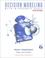 Cover of: Decision Modeling with Microsoft(R) Excel (6th Edition)