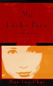 Cover of: My lucky face: a novel