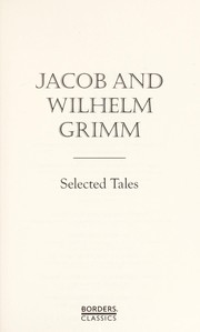 Cover of: Selected tales by Jacob Grimm
