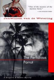 Cover of: The perfidious parrot by Janwillem van de Wetering