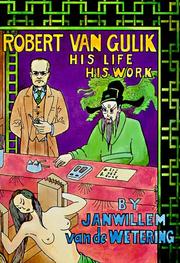 Cover of: Robert van Gulik: his life, his work