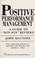 Cover of: Positive Performance Management