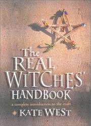 Cover of: The Real Witches Handbook: a complete introduction to the craft for both young and old