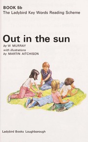 Cover of: Out in the Sun (Key Words Readers/Series B Book 5b) by Nicholas Murray