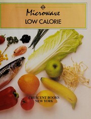 Cover of: Microwave Low Calorie (Microwave Kitchen Library) | RH Value Publishing