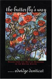 Cover of: The butterfly's way: voices from the Haitian dyaspora [sic] in the United States