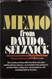Memo from David O. Selznick by David O. Selznick, Rudy Behlmer