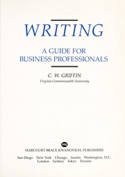 Cover of: Writing: a guide for business professionals