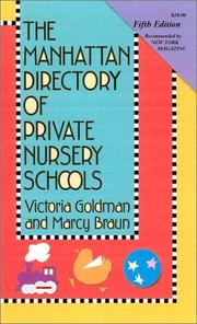 Cover of: The Manhattan Directory of Private Nursery Schools by Victoria Goldman, Marcy Braun
