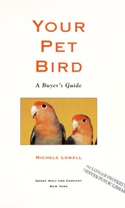 Cover of: Your pet bird by Michele Welton