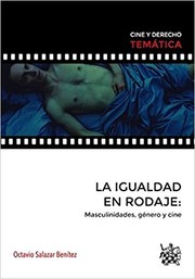 Cover of: La igualdad en el rodaje: masculinidades, género y cine