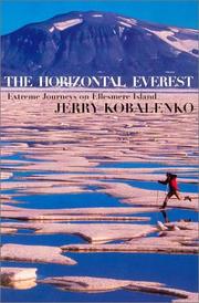 Cover of: The Horizontal Everest by Jerry Kobalenko, Jerry Kobalenko