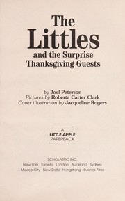 Cover of: The Littles and the Surprise Thanksgiving Guests