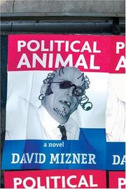 Cover of: Political animal: a novel