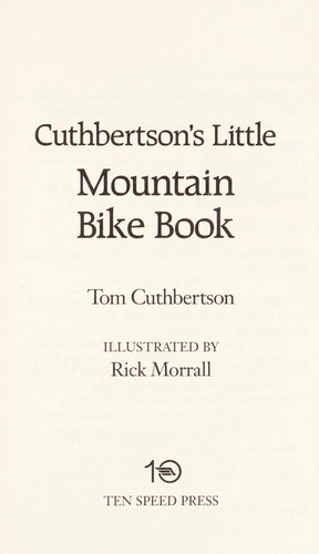 Cuthbertson's little mountain bike book by Tom Cuthbertson