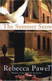 Cover of: The summer snow by Rebecca Pawel
