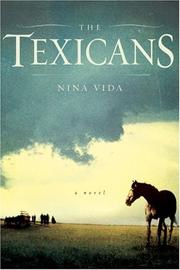 Cover of: The Texicans by Nina Vida, Nina Vida