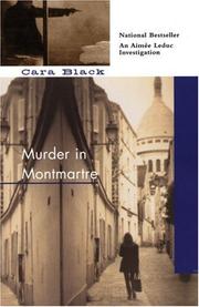 Cover of: Murder in Montmartre (Aimee Leduc Investigation) by Cara Black