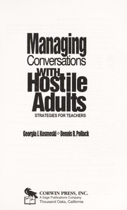 Cover of: Managing conversations with hostile adults by Georgia J Kosmoski