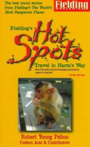 Cover of: Fielding's Hot Spots by Robert Young Pelton, Coskun Aral
