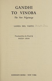 Cover of: Gandhi to Vinoba by Lanza del Vasto