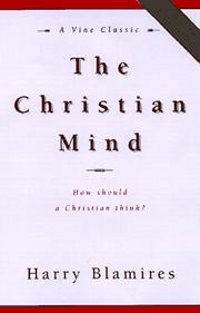 The Christian mind by Harry Blamires