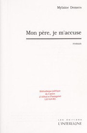 Cover of: Mon père, je m'accuse by Mylaine Demers