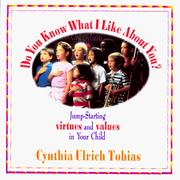 Cover of: Do you know what I like about you? by Cynthia Ulrich Tobias