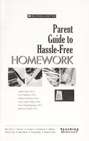 Cover of: Parent guide to hassle-free homework | Stein, Judith/ Meltzer, Lynn/ Krishnan, Kalyani/ Pollica, Laura Sales/ Papadopoulos, Irene