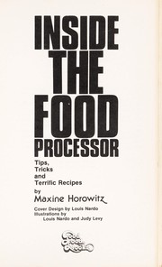 Cover of: Inside the Food Processor | Maxine Horowitz