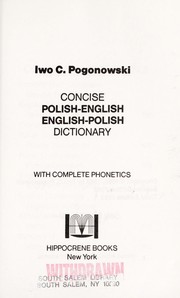 Cover of: Polish-English, English-Polish Dictionary (Hippocrene Concise Dictionaries) | Iwo Cyprian Pogonowski