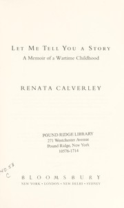 Cover of: Let me tell you a story by Renata Calverley