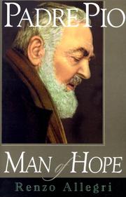 Cover of: Padre Pio: a man of hope