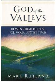 Cover of: God of the Valleys: Heaven's High Purpose for Your Lowest Times