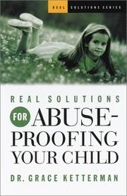 Cover of: Real Solutions for Abuse-Proofing Your Child (Real Solutions)