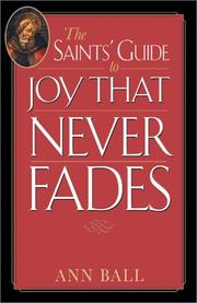 Cover of: The Saints' Guide to Joy That Never Fades (Saints' Guides)