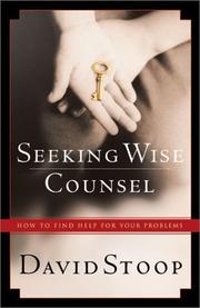 Cover of: Seeking Wise Counsel : How to Find Help for Your Problems