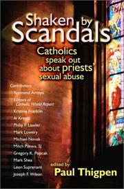 Cover of: Shaken by Scandals: Catholics Speak Out About Priests' Sexual Abuse