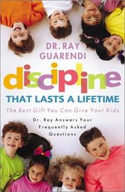 Cover of: Discipline That Lasts a Lifetime:  The Best Gift You Can Give Your Kids